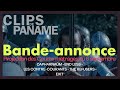 CLIPS DE PANAME 2025 - courts-métrages 3 (Bande-Annonce)