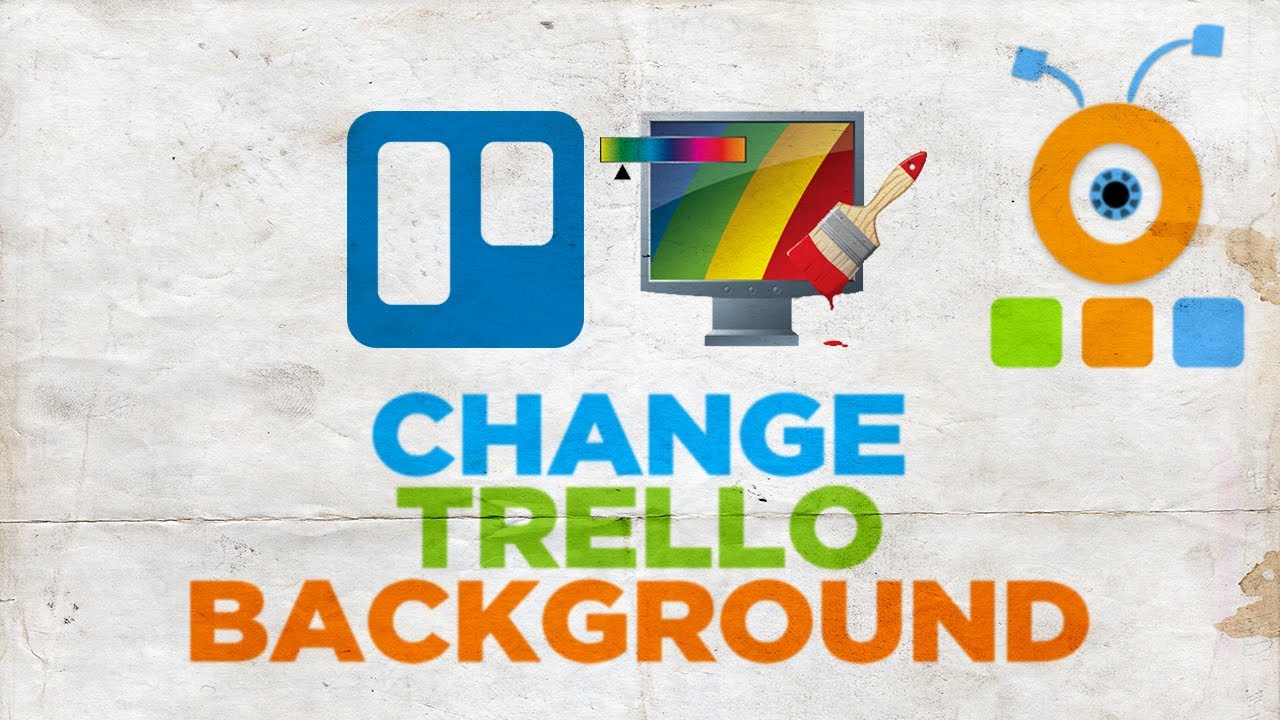 Changing board backgrounds, Trello