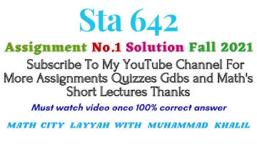 Sta642 |Solution| Assignment No.1 .~Fall 2021