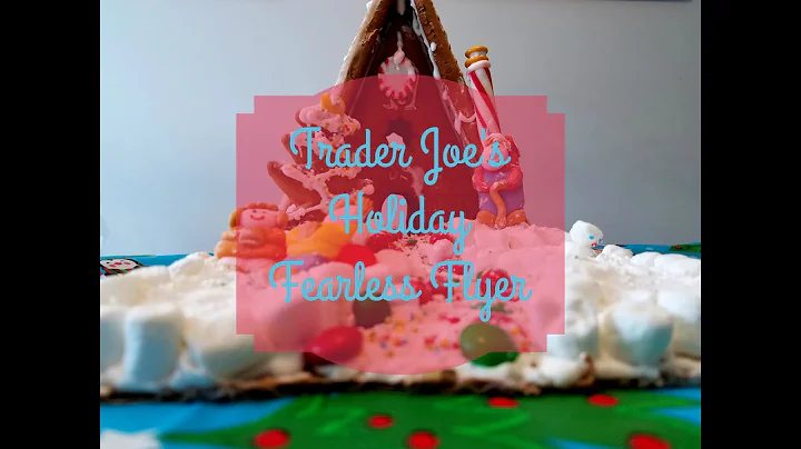 Trader Joe's Fearless Flyer Holiday Haul