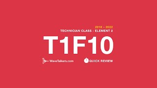 T1F10 – WaveTalkers Quick Review, Ham Radio Technician License 2018-2022