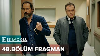 Hekimoğlu - 48.Bölüm Fragman