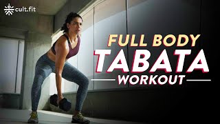 Full Body Tabata Workout | Full Body Fat Burning Workout | Tabata Exercises At Home | Cultfit