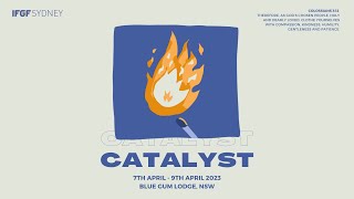CATALYST - IFGF Sydney Easter Camp 2023  |  Teaser 1