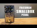 Friedman Smallbox Pedal