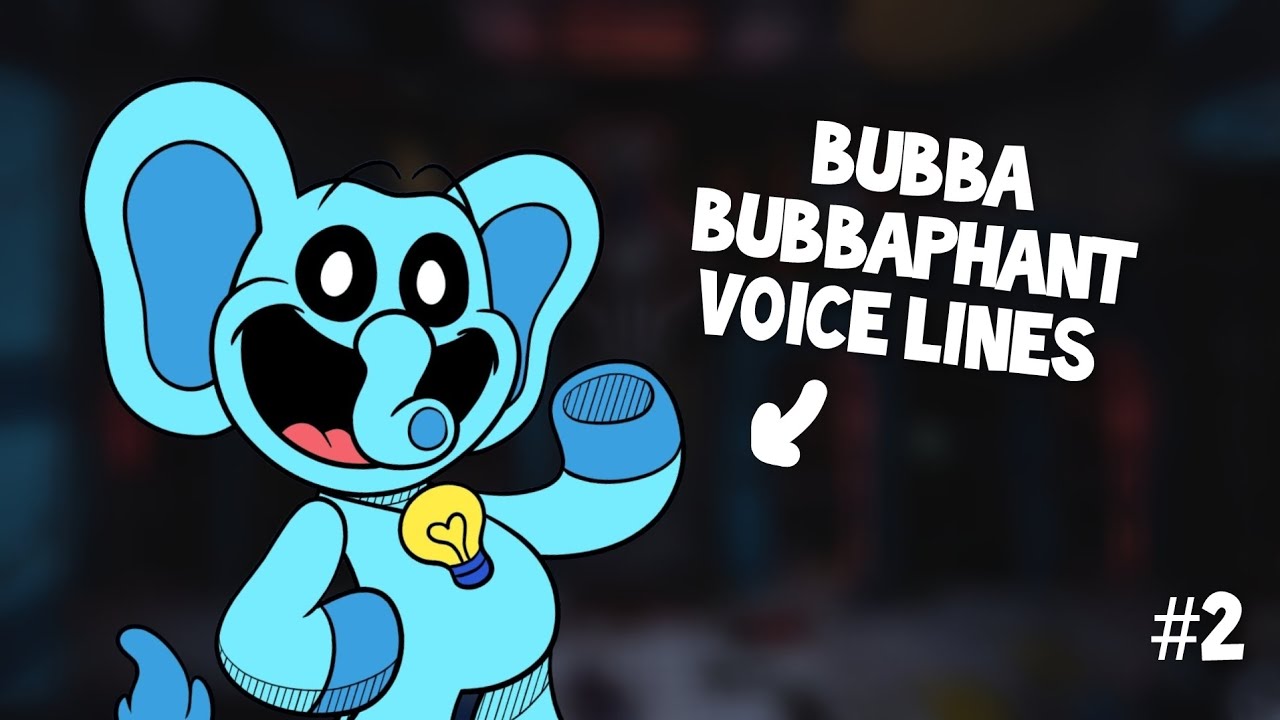 Voice Mimics 2 Bubba Bubbaphant Voice Lines YouTube