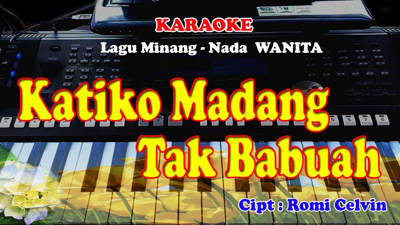 nada WANITA - KATIKO MADANG TAK BABUAH  - KARAOKE