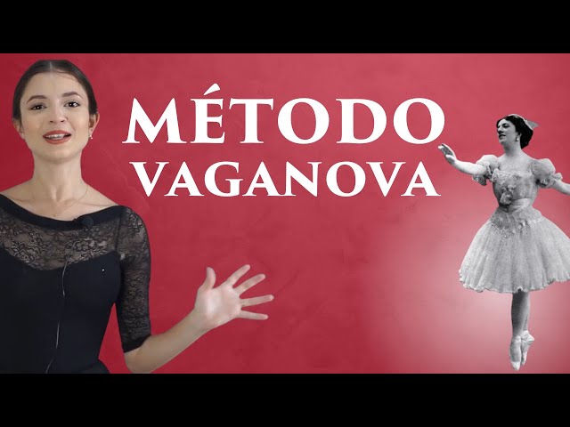 O QUE É VAGANOVA? E por que eu te aconselho seguir esse método no ballet 