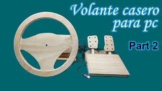 Como Hacer un Volante Casero Para pc | Volante Casero con Pedales para ETS2 - Part 2