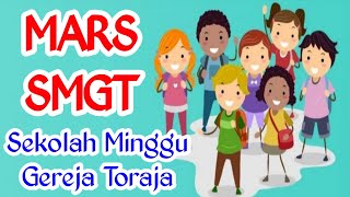 MARS SMGT - Lagu Sekolah Minggu - Pekan Anak Gereja Toraja Dan HUT SMGT ke 67