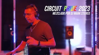 CIRCUIT PRIDE 2023 - DJ MARK STEREO