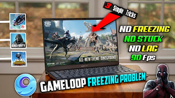 3 Ways Fix Gameloop Freezing Problem | PUBG Mobile/Free Fire & COD Mobile Emulator Freeze Fix