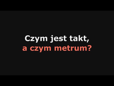 Wideo: Czym Jest Takt