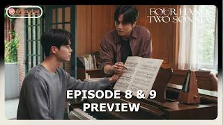 Cuplikan & Bocoran Episode 8-9 Four Hands, Two Sonatas [TERJEMAHAN BAHASA INGGRIS]
