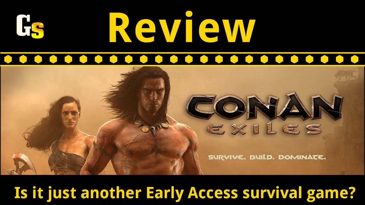 Conan Exiles Review - Is it just another Early Access survival game?