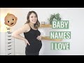 BABY NAMES I LOVE BUT WON'T BE USING