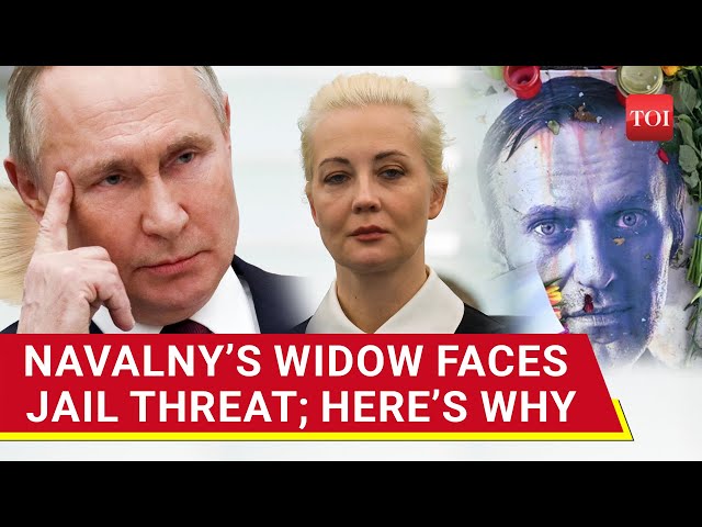 Putin’s Team Raps Navalny’s Widow; Yulia Navalnaya Faces Probe, 3 Years In Prison | Details class=