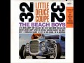 Little Deuce Coupe by Beach Boys on Mono 1963 Capitol LP.