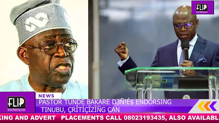 PASTOR TUNDE BAKARE D3Ñ!É$ ENDORSING TINUBU, ÇRÎTÍÇÎZÎÑG CAN