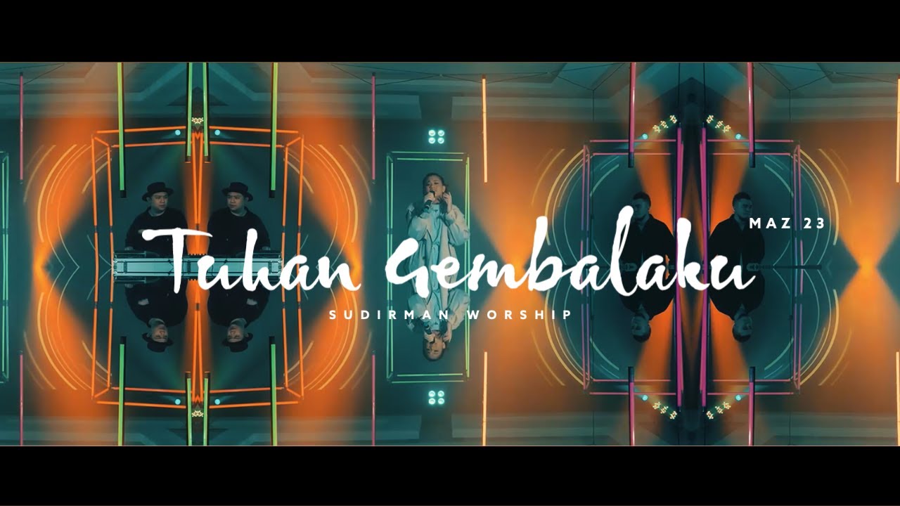Tuhan Gembalaku Mazmur 23 Sudirman Worship Official Video Youtube