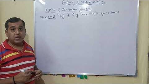 Theorem 2, Continuity of Composite Functions. Continuity and Differentiability Class 12