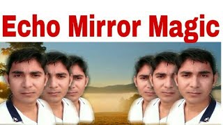 Echo mirror magic app in hindi. Many photos editing apps in mobile. screenshot 3