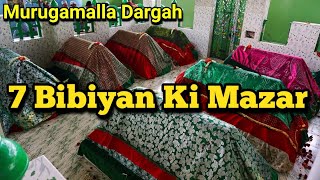 7 Bibiyan Ki Mazar | Murugamalla Dargah | Hafiz Aamir Qadri