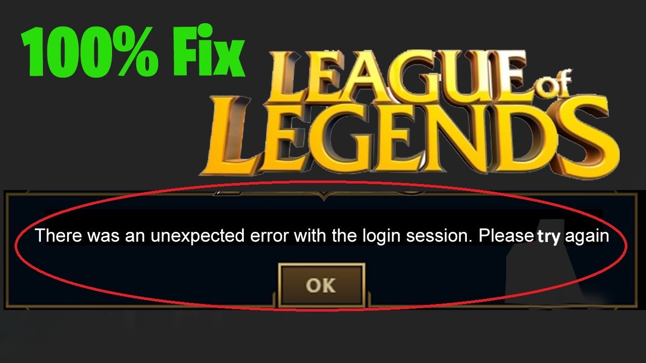 Fix There Was An Unexpected Error With The Login Session In League Of Legends Youtube