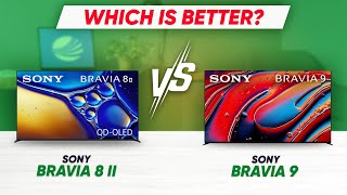 Sony Bravia 8 II vs Bravia 9 โ Which 2025 Sony TV Should You Buy