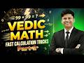 VEDIC MATHS OPERATION BY ABDHESH SIR