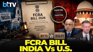 FCRA Bill 2026 Row: India Debunks U.S. Claims On NGOs, Churches & Foreign Funds