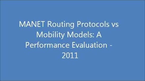 MANET Routing Protocols vs Mobility Models: A Performance Evaluation - 2011