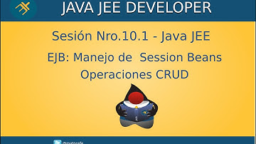 Curso de Java Web - Sesión Nro.10.1 - EJB Stateless: Manejo de SessionBeans - Operaciones CRUD
