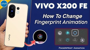 Vivo X200 FE Fingerprint Animation - Apply Fingerprint Animation Setting Vivo X200 FE 5G🔥