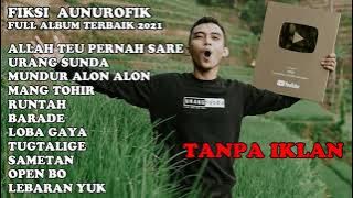 FIKSI AUNUROFIK / KUMPULAN LAGU SUNDA