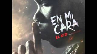 El Kid Ft RastaLloyd - En Mi Cara  (Con Letra Mp3 Oficial)