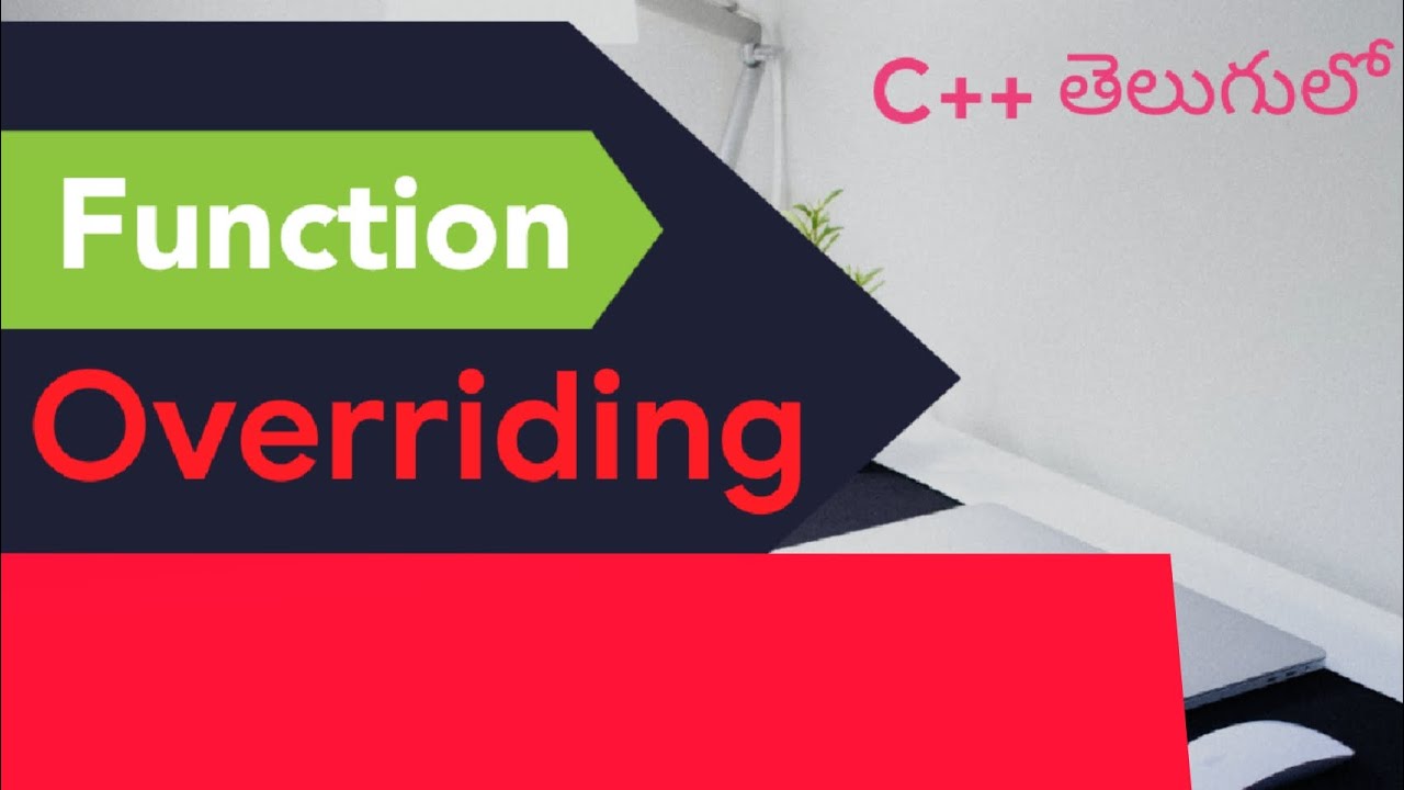 Function Overriding in C++ | Telugu Lectures | Dinesh Upskiller - YouTube