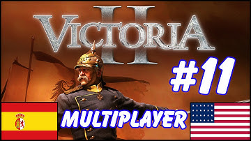 Victoria 2 Multiplayer Campaign! - Episode 11 - With TheApocalypticGamer!