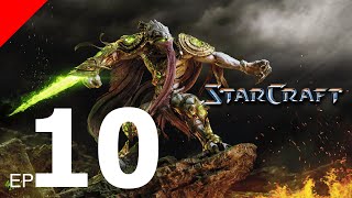 ยามศึกเรารบ ยามสงบเราก็รบ - StarCraft - EP 10