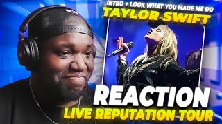 Taylor Swift - intro + Look what you made me do # live reputation tour | Reaction