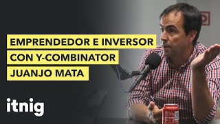 Emprendedor e inversor con Y Combinator - Juanjo Mata - Podcast 109 screenshot 3