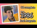 J.o.s.é   A.u.g.u.s.t.o -1986 cd completo