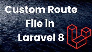 How to add a custom route file in Laravel?