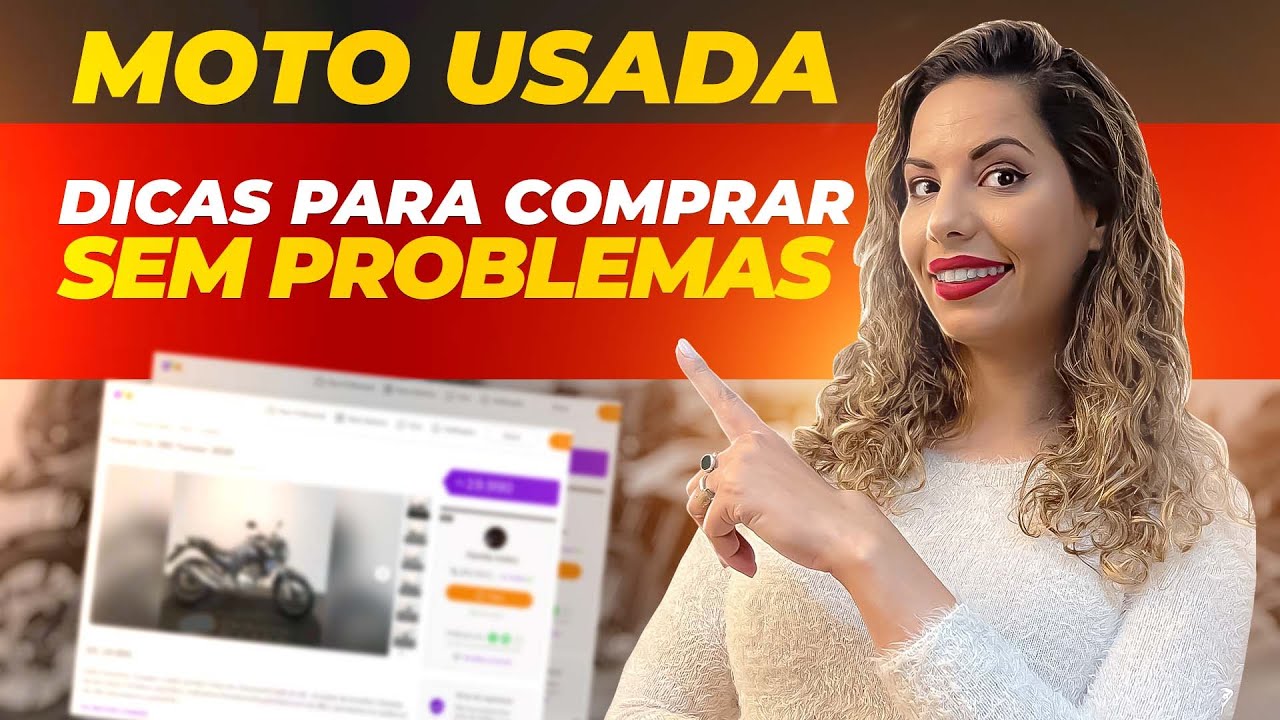 COMO COMPRAR MOTO USADA - FUJA DE PROBLEMAS! DICAS PARA COMPRAR MOTO USADA COM SEGURANÇA | MOTODICA