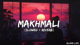 Makhmali मखमल Song - Movie Zindagi Virat  Marathi Songs  Sonu Nigam & Shreya Ghoshal (Slowed Reverb)