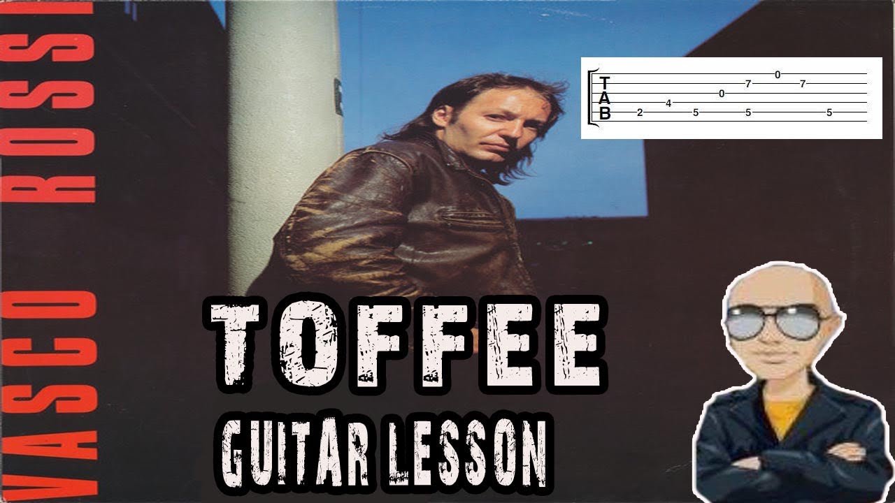 Vasco Rossi - Toffee Guitar Lesson + TABS - YouTube
