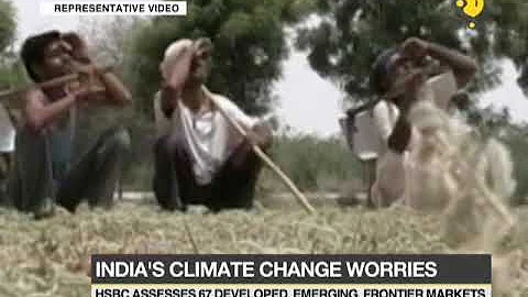India most vulnerable country to climate change: HSBC report