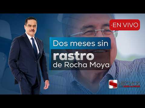 #Hechos | Pasan los días y nadie sabe dónde está Rubén Rocha Moya (09/07/26)