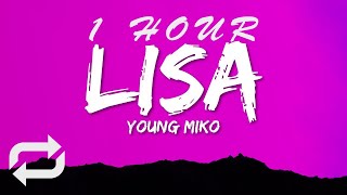 Young Miko - Lisa Letra(Lyrics) | 1 HOUR