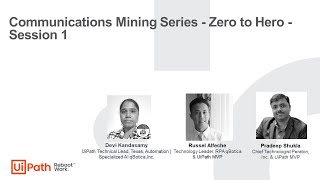 Communications Mining Series - Zero to Hero - Session 1